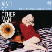 Christina Aguilera | Ain't No Other Man (Dance Vault Mixes)